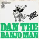 7inch Vinyl Single - Dan The Banjo Man - Dan The Banjo Man