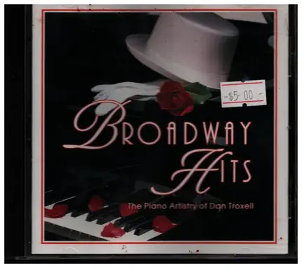 Dan Troxell - Broadway Hits