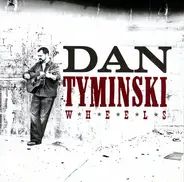 Dan Tyminski - Wheels