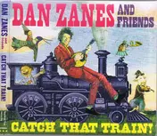 Dan Zanes And Friends - Catch That Train