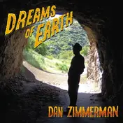 DAN ZIMMERMAN - Dreams of Earth