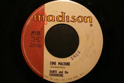 Danté And The Evergreens - Time Machine / Dream Land