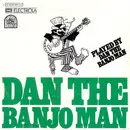 7'' - Dan The Banjo Man - Dan The Banjo Man