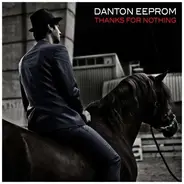 Danton Eeprom - Thanks For Nothing