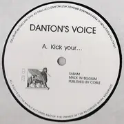 12inch Vinyl Single - Danton's Voice - Kick Your...