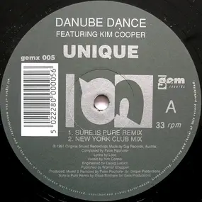 Danube Dance Featuring Kim Cooper - Unique (Remixes)