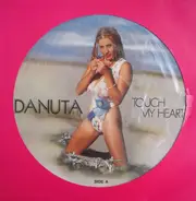 Danuta - Touch My Heart