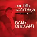 12inch Vinyl Single - dany brillant - Une fille comme ça (Remix)