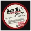 12inch Vinyl Single - Dany Wild Feat. Richard Oliver - Deeper Funk