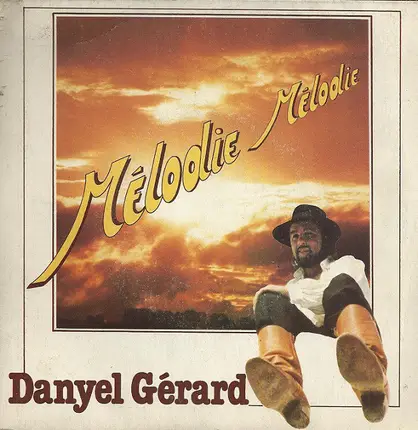 Danyel Gérard - Mélodie Mélodies