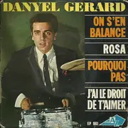 7inch Vinyl Single - Danyel Gérard - On S'en Balance - EP