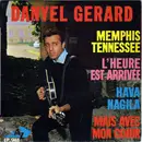 7inch Vinyl Single - Danyel Gérard Accompagné Par Les Memphis - Memphis Tennessee