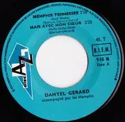 7inch Vinyl Single - Danyel Gérard Accompagné Par Les Memphis - Memphis Tennessee