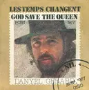 7inch Vinyl Single - Danyel Gérard - Les Temps Changent (God Save The Queen) / Nil