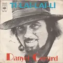 7inch Vinyl Single - Danyel Gérard - Ti-Laï-Laï-Li (L'arménien)
