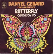 Danyel Gérard - Canta En Español Butterfly - Quien Soy Yo