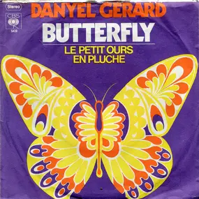 Danyel Gerard - Butterfly / Le Petit Ours En Pluche