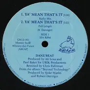 Danz/Beat - Ya' Mean That's It