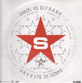 Danzel vs. DJ F.R.A.N.K. - My Arms Keep Missing You