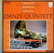 Gebauer / Rossini / Reicha - Konzertantes Quintett Nr. 1 / Quartett Nr. 6 / Quintett Op. 99,6