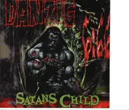 Danzig - Danzig 6:66 Satans Child