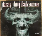 Danzig - Dirty Black Summer
