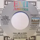 7inch Vinyl Single - Dana McVicker - Call Me A Fool