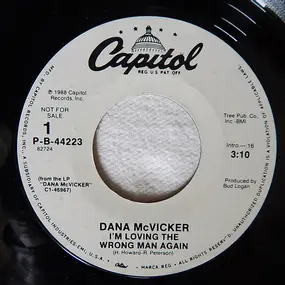 Dana McVicker - I'm Loving The Wrong Man Again