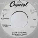 7inch Vinyl Single - Dana McVicker - Rock-A-Bye Heart