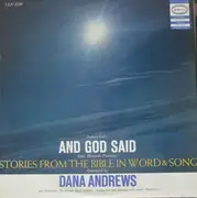 LP - Dana Andrews Featuring The Frank Raye Singers - And God Said (Stories From The Bible In Word & Song) - Mono