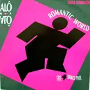 12inch Vinyl Single - Dana Dawson - Romantic World (Alô - Alô Mix)