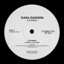 12inch Vinyl Single - Dana Dawson - 3 Is Family