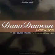 2 x 12inch Vinyl Single - Dana Dawson - Show Me