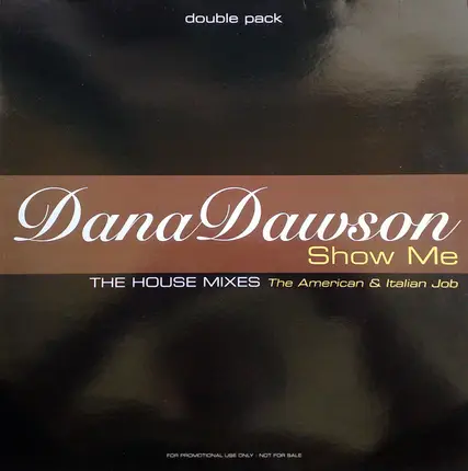 Dana Dawson - Show Me