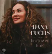 LP - Dana Fuchs - Borrowed Time - 180g
