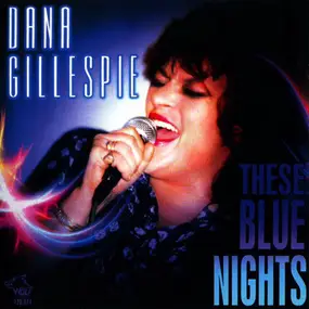 Dana Gillespie - These Blue Nights