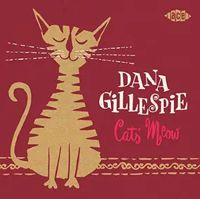 Dana Gillespie - Cats' Meow