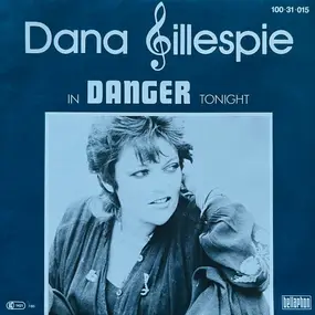 Dana Gillespie - In Danger Tonight