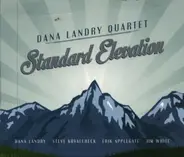 Dana Landry Quartet - Standard Elevation
