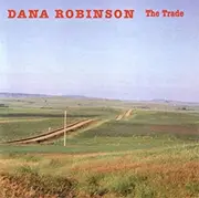 CD - Dana Robinson - The Trade