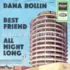 7inch Vinyl Single - Dana Rollin - Best Friend
