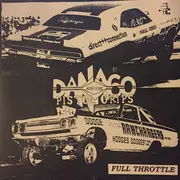 7inch Vinyl Single - Dana Sixty And The Pistol Grips - Full Throttle