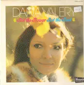 Dana Valery - Not the Flower But the Root