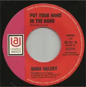 7inch Vinyl Single - Dana Valery - Put Your Hand In The Hand