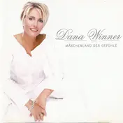 Dana Winner - Märchenland der Gefühle