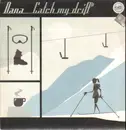 12inch Vinyl Single - Dana - Catch My Drift