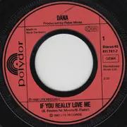 7inch Vinyl Single - Dana - If You Really Love Me