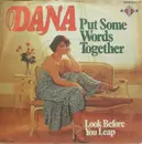 7inch Vinyl Single - Dana - Put Some Words Together