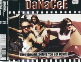 Danacee - Shop Around  (Before You Get Down)