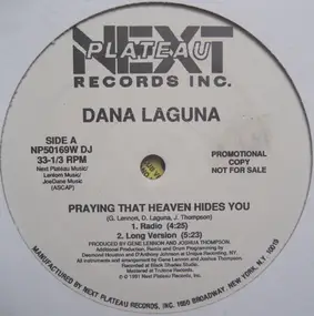Dana Laguna - Praying That Heaven Hides You